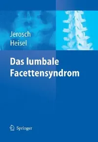 Buy Das Lumbale Facettensyndrom (English, N. Schippers | Jörg Jerosch | P. M. Faustmann) — BookShops.in