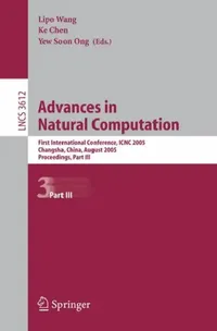 Buy Advances in Natural Computation (English, Lipo Wang | Ke Chen | Yew Soon Ong) — BookShops.in