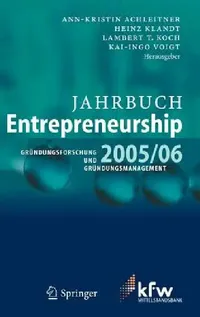 Buy Jahrbuch Entrepreneurship 2005/06 (English, Ann-Kristin Achleitner | Heinz Klandt | Lambert T. Koch) — BookShops.in