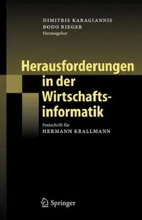 Buy Herausforderungen in Der Wirtschaftsinformatik (English, Dimitris Karagiannis | Bodo Rieger) — BookShops.in