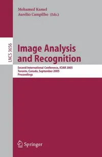 Buy Image Analysis and Recognition (English, Mohamed Kamel | Aurélio Campilho) — BookShops.in