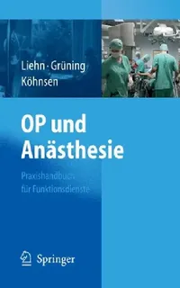 Buy Op Und Anästhesie (English, M. Liehn | S. Grüning | N. Köhnsen) — BookShops.in