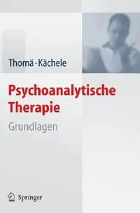 Buy Psychoanalytische Therapie (English, A. Bilger | Helmut Thomä | A. Buchheim) — BookShops.in