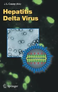 Buy Hepatitis Delta Virus (English, John L. Casey) — BookShops.in