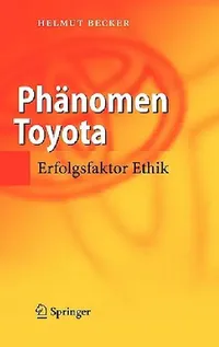 Buy Phänomen Toyota (English, Helmut Becker) — BookShops.in