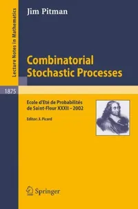 Buy Combinatorial Stochastic Processes (English, Jim Pitman | Jean Picard) — BookShops.in