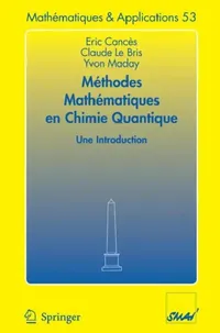Buy Méthodes Mathématiques En Chimie Quantique. Une Introduction (English, Eric Cances | Claude Le Bris | Yvon Maday) — BookShops.in
