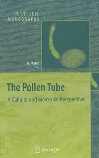 Buy The Pollen Tube (English, Rui Malhó) — BookShops.in