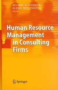 Buy Human Resource Management in Consulting Firms (English, Michel E. Domsch | Elena Hristozova) — BookShops.in
