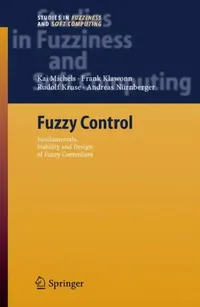 Buy Fuzzy Control (English, Kai Michels | Frank Klawonn | Rudolf Kruse) — BookShops.in