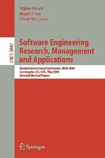 Software Engineering Research and Applications: Second International Conference, SERA 2004, Los Angeles, CA, USA, May 5-7, 2004, Revised Selected Papers: 3647 | by Walter Dosch | Roger Y. Lee | Chisu Wu | ‎ Springer-Verlag Berlin and Heidelberg GmbH & Co. K | ‎ English | ‎ 2006th Edition view 2