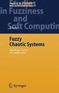 Buy Fuzzy Chaotic Systems (English, Zhong Li) — BookShops.in