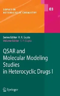Buy Qsar and Molecular Modeling Studies in Heterocyclic Drugs I (English, S. P. Gupta) — BookShops.in