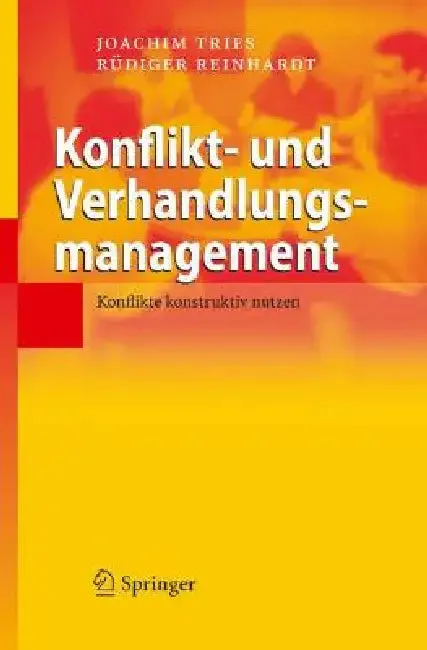 Konflikt- Und Verhandlungsmanagement (English, Joachim Tries | Rüdiger Reinhardt)