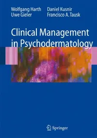 Buy Clinical Management in Psychodermatology (English, Wolfgang Harth | Uwe Gieler | Daniel Kusnir) — BookShops.in