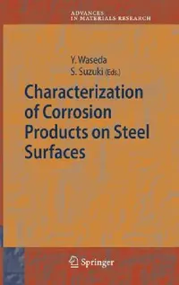 Buy Characterization of Corrosion Products on Steel Surfaces (English, Yoshio Waseda | Shigeru Suzuki) — BookShops.in
