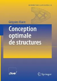 Buy Conception Optimale de Structures (English, M. De Schoenauer | Grégoire Allaire) — BookShops.in