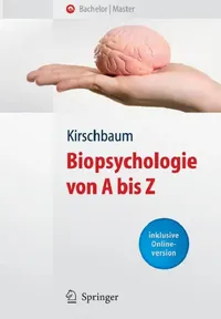 Buy Biopsychologie Von a Bis Z (English, Clemens Kirschbaum) — BookShops.in
