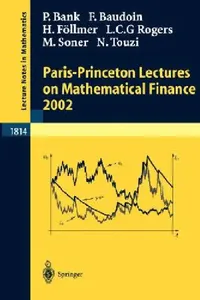 Buy Paris-Princeton Lectures on Mathematical Finance (English, Peter Bank | René Carmona | Fabrice Baudoin) — BookShops.in