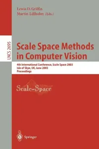 Buy Scale Space Methods in Computer Vision (English, Lewis D. Griffin | Martin Lillholm) — BookShops.in
