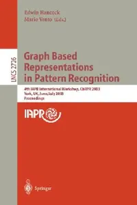 Buy Graph Based Representations in Pattern Recognition (English, Edwin Hancock | Mario Vento) — BookShops.in