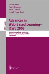 Buy Advances in Web-Based Learning -- Icwl 2003 (English, Wanlei Zhou | Paul Nicholson | Brian Corbitt) — BookShops.in