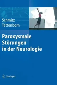 Buy Paroxysmale Störungen in Der Neurologie (English, Bettina Schmitz | Barbara Tettenborn) — BookShops.in