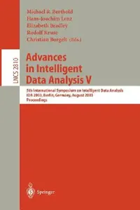 Buy Advances in Intelligent Data Analysis V (English, Michael R. Berthold | Hans-Joachim Lenz | Elizabeth Bradley) — BookShops.in