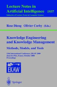 Buy Knowledge Engineering and Knowledge Management. Methods, Models, and Tools (English, Rose Dieng | Olivier Corby) — BookShops.in