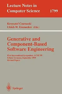 Buy Generative and Component-Based Software Engineering | by Krzysztof Czarnecki | Ulrich W. Eisenecker | Springer | by Krzysztof Czarnecki | Ulrich W. Eisenecker | Springer | by Krzysztof Czarnecki | Ulrich W. Eisenecker | Springer | by Krzysztof Czarnecki | Ulrich W. Eisenecker | Springer | by Krzysztof Czarnecki | Ulrich W. Eisenecker | Springer | by Krzysztof Czarnecki | Ulrich W. Eisenecker | Springer | by Krzysztof Czarnecki | Ulrich W. Eisenecker | Springer — BookShops.in