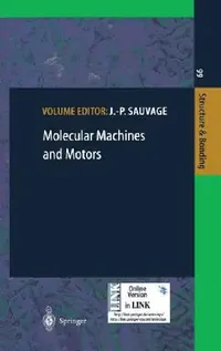 Buy Molecular Machines and Motors (English, J. -P Sauvage) — BookShops.in