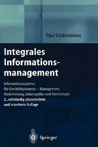 Buy Integrales Informationsmanagement (English, Paul Schönsleben) — BookShops.in