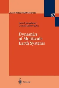 Buy Dynamics of Multiscale Earth Systems (English, Horst J. Neugebauer | Clemens Simmer) — BookShops.in