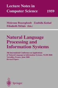 Buy Natural Language Processing and Information Systems (English, Mokrane Bouzeghoub | Zoubida Kedad | Elisabeth Metais) — BookShops.in