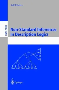 Buy Non-Standard Inferences in Description Logics (English, Ralf Küsters) — BookShops.in
