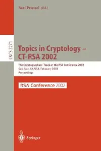 Buy Topics in Cryptology - Ct-Rsa 2002 (English, Bart Preneel) — BookShops.in