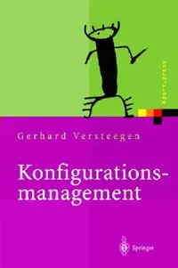 Buy Konfigurationsmanagement (English, Gerhard Versteegen | Gerhard Versteegen | Guido Weischedel) — BookShops.in