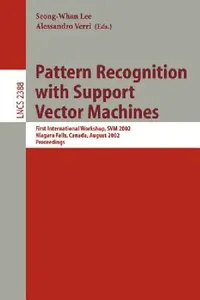 Buy Pattern Recognition with Support Vector Machines (English, Seong-Whan Lee | Alessandro Verri) — BookShops.in