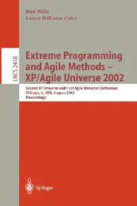 Buy Extreme Programming and Agile Methods - Xp/Agile Universe 2002 (English, Don Wells | Lauris Williams) — BookShops.in
