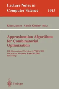 Buy Approximation Algorithms for Combinatorial Optimization (English, Klaus Jansen | Stefano Leonardi | Vijay Vazirani) — BookShops.in
