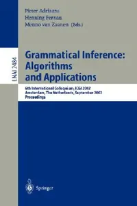 Buy Grammatical Inference (English, Pieter Adriaans | Henning Fernau | Menno Van Zaanen) — BookShops.in