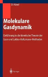 Buy Molekulare Gasdynamik (English, Dieter Hänel) — BookShops.in