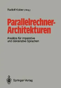Buy Parallelrechner-Architekturen (English, Rudolf Kober) — BookShops.in