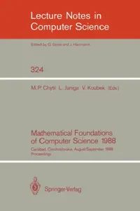 Buy Mathematical Foundations of Computer Science 1988 (English, Michal P. Chytil | Ladislav Janiga | Vaclav Koubek) — BookShops.in