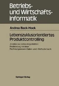 Buy Lebenszyklusorientiertes Produktcontrolling (English, Andrea Back-Hock) — BookShops.in