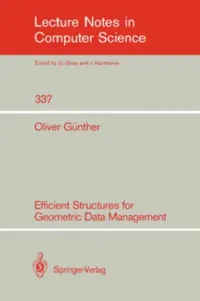 Buy Efficient Structures for Geometric Data Management (English, Oliver Günther) — BookShops.in