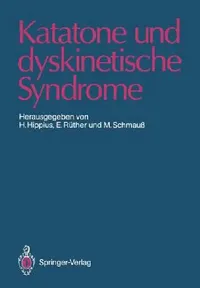 Buy Katatone und dyskinetische Syndrome: Hanns Hippius, Eckart Rüther, Max Schmauß – Springer-Verlag German Hardcover Neurology Psychiatry Textbook — BookShops.in
