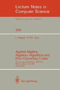 Buy Applied Algebra, Algebraic Algorithms and Error-Correcting Codes (English, Llorenc Huguet | Alain Poli) — BookShops.in