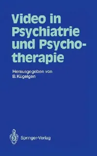 Buy Video in Psychiatrie Und Psychotherapie (English, Bernhard Kügelgen | B. Ahrens | C. Bonk) — BookShops.in