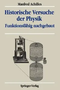 Buy Historische Versuche Der Physik (English, Manfred Achilles) — BookShops.in